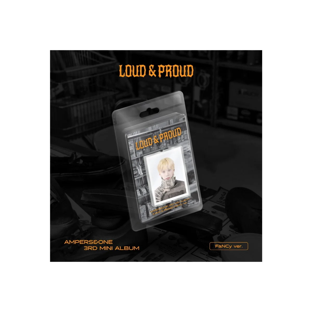 AMPERS&ONE - 3rd Mini Album LOUD & PROUD [FaNCy ver.] - Image 3