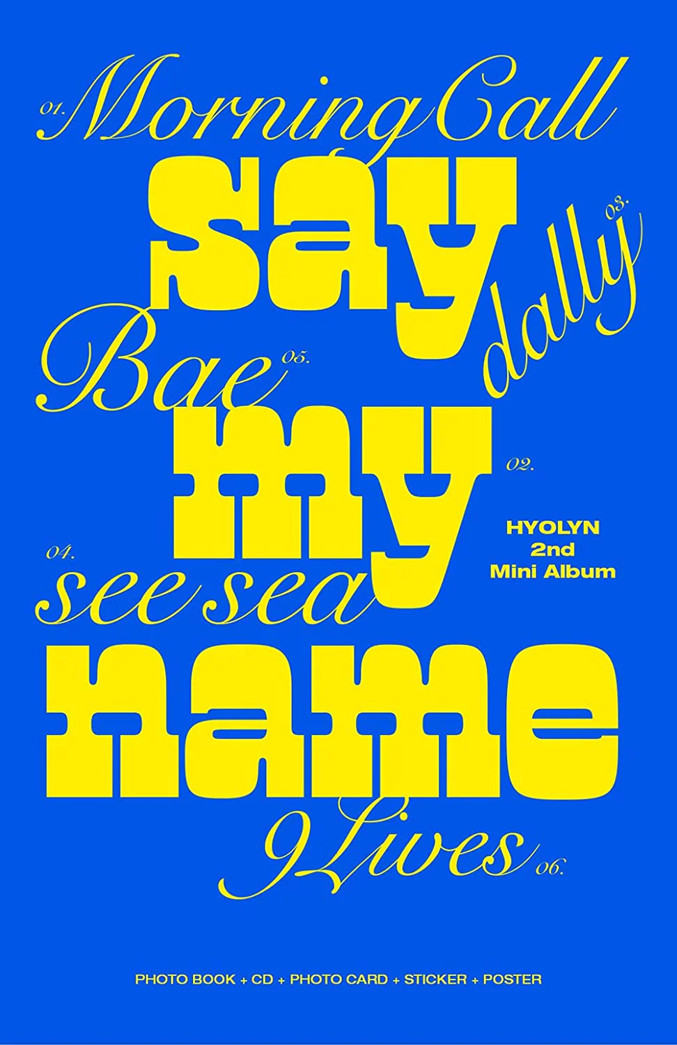 HYOLYN - SAY My Name (2nd Mini Album) CD+Photocard+Sticker+On Pack Poster - Image 2