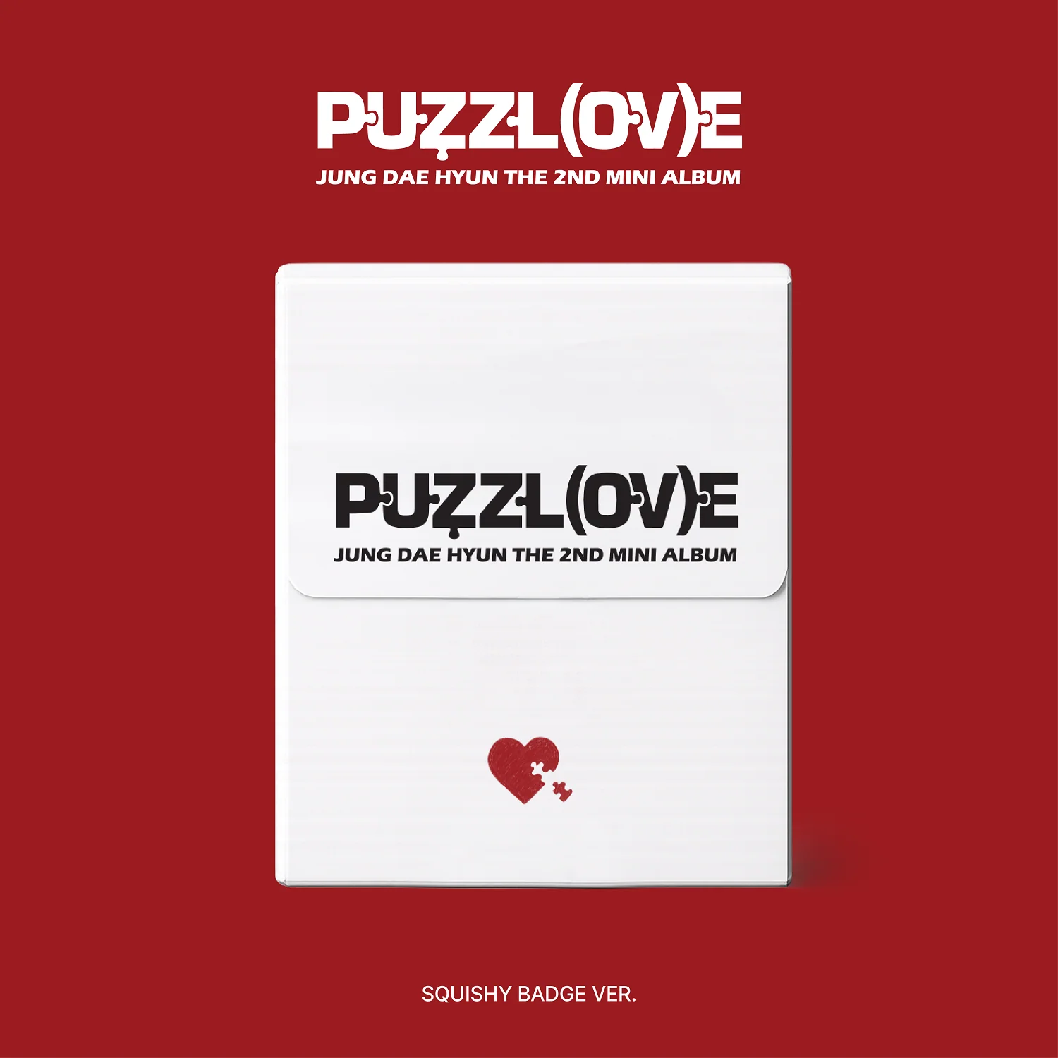 Jung Dae Hyun - 2nd Mini Album PUZZL(OV)E Squishy Badge version CD