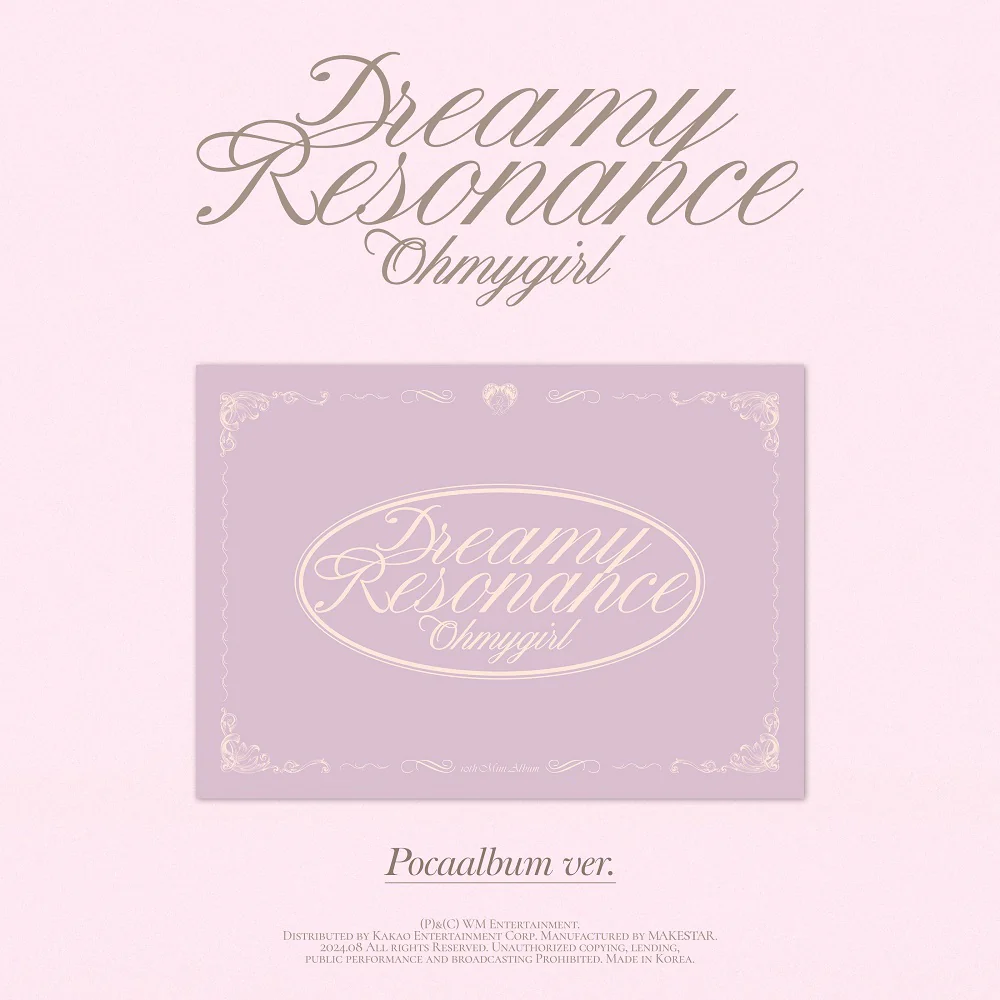OH MY GIRL - 10th Mini Album Dreamy Resonance Pocaalbum version