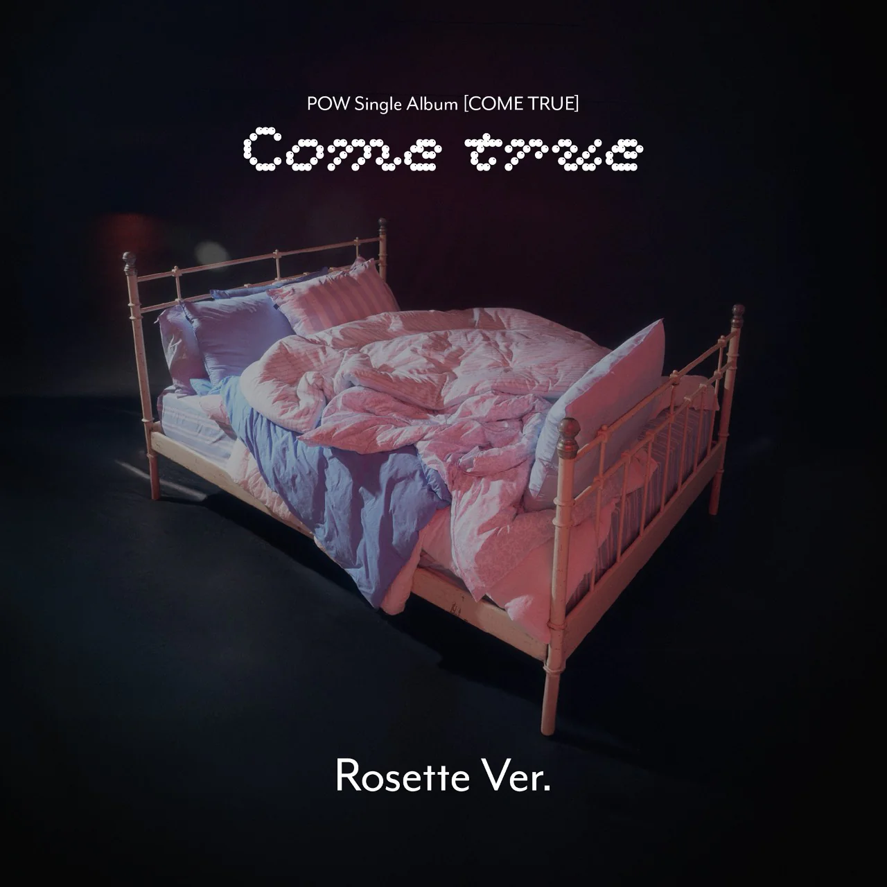 Pow - Single Album Come True Rosette version CD