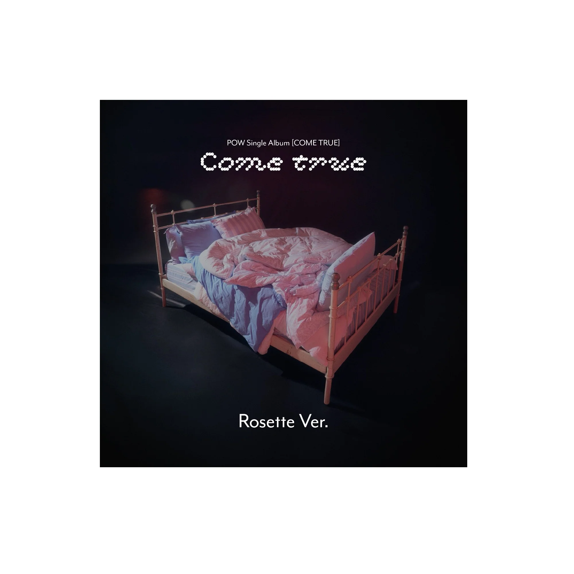 Pow - Single Album Come True Rosette version CD - Image 3
