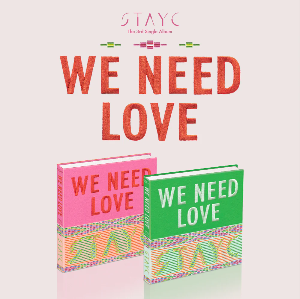 STAYC - WE NEED LOVE 3rd Single Album+Free Gift