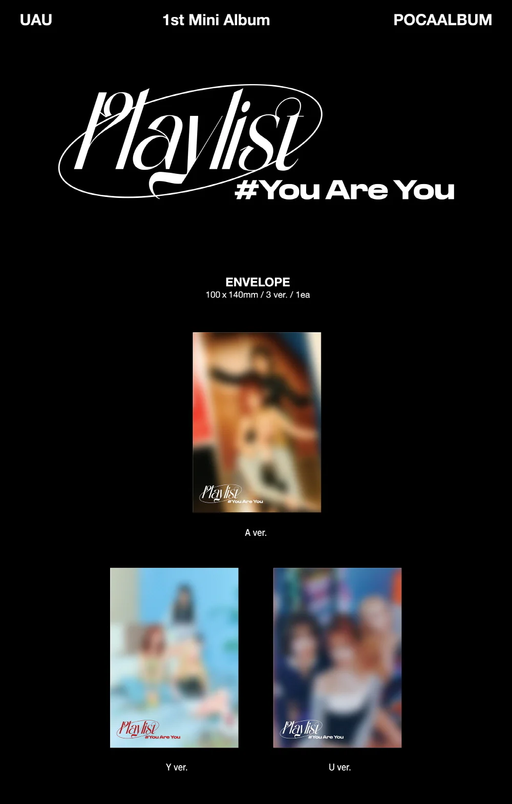 UAU - Playlist #You Are You [POCA ALBUM] - Image 2